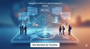Ilustração digital em tons de azul e laranja mostrando pessoas ao redor de um tablet gigante que exibe um mapa-múndi luminoso, uma bússola 3D e conexões de inteligência artificial ligando monumentos globais. Na parte inferior, há uma barra branca com o texto "Dia Mundial do Turismo".
